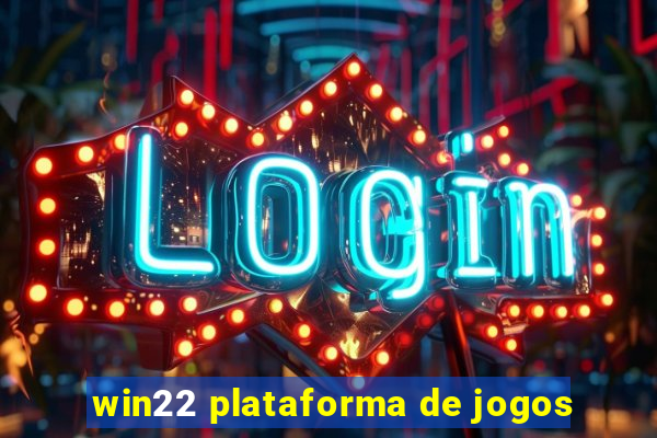 win22 plataforma de jogos